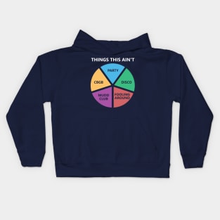 Things This Ain't  - Life During Wartime Pie Chart Kids Hoodie